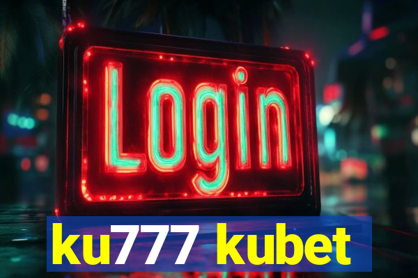 ku777 kubet