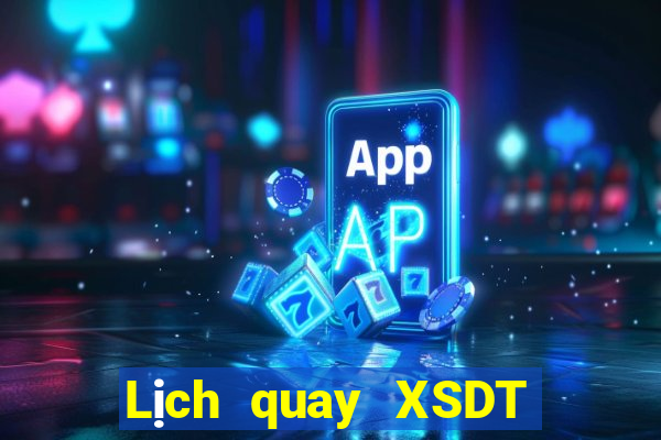 Lịch quay XSDT ngày thứ sáu