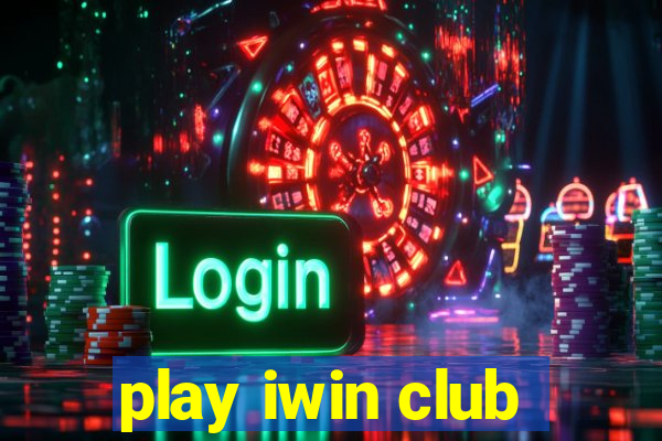 play iwin club