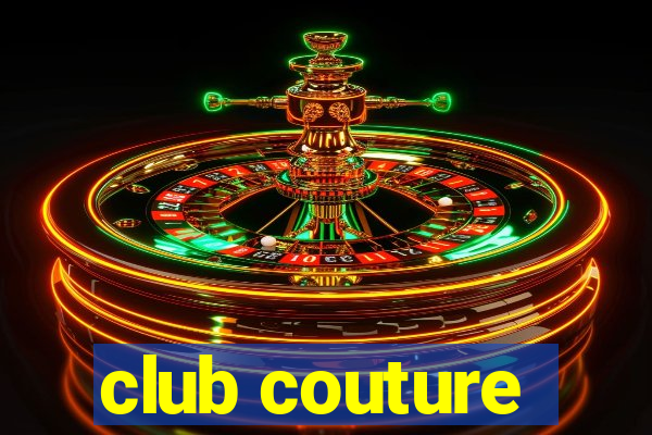 club couture