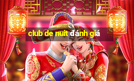 club de nuit đánh giá