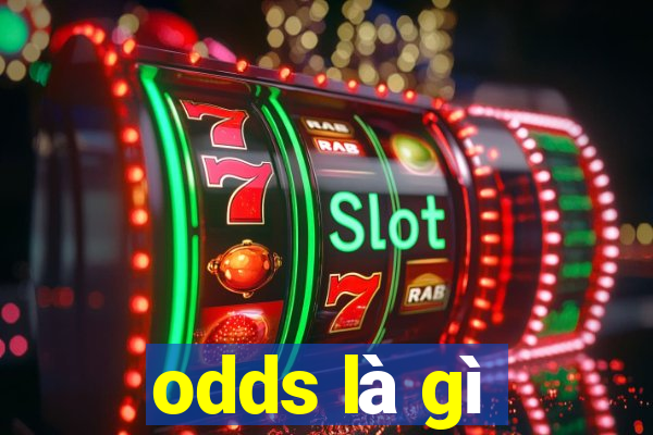 odds là gì