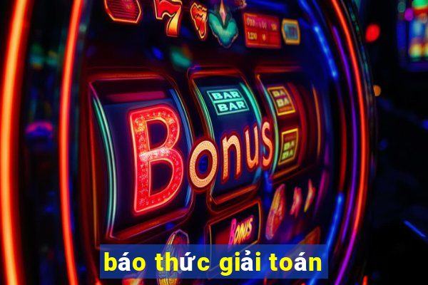 báo thức giải toán