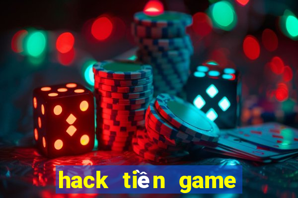 hack tiền game bài facebook