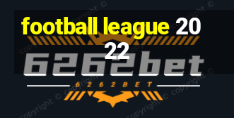 football league 2022