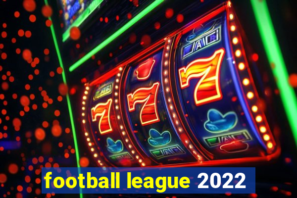 football league 2022