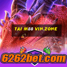 tai m88 vin.zone