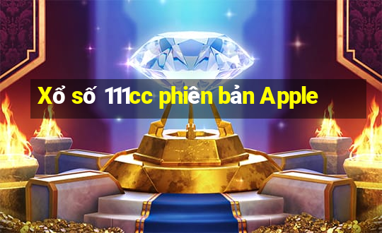 Xổ số 111cc phiên bản Apple