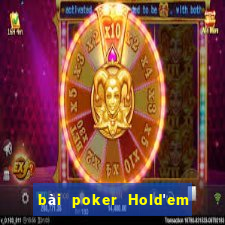 bài poker Hold'em Chơi Game