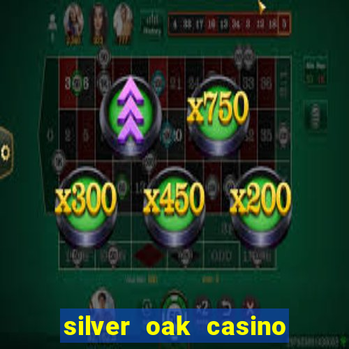 silver oak casino no deposit