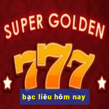 bạc liêu hôm nay