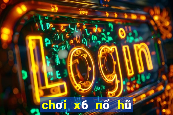 chơi x6 nổ hũ ca kiem vkl quay slots