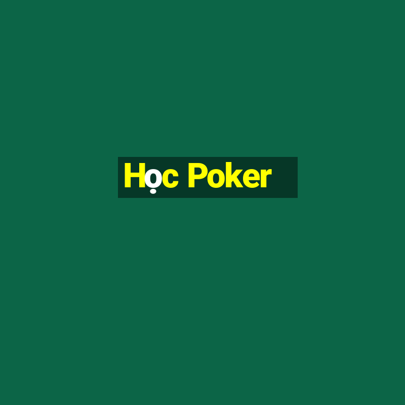 Học Poker