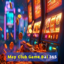 May Club Game Bài 365