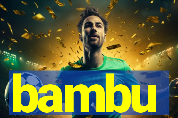 bambu