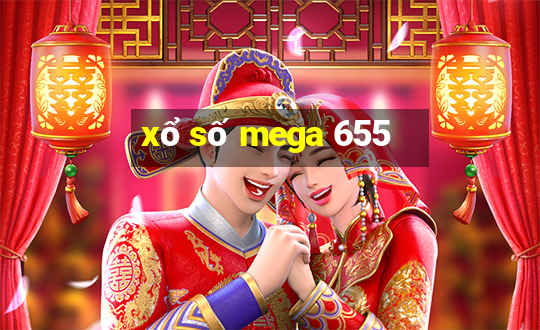 xổ số mega 655