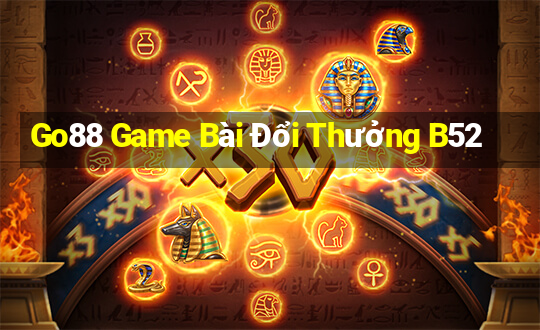 Go88 Game Bài Đổi Thưởng B52