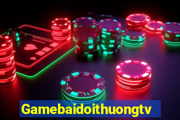 Gamebaidoithuongtv Game Bài 888 Casino