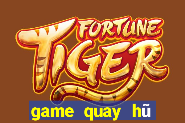 game quay hũ đổi thẻ 2018