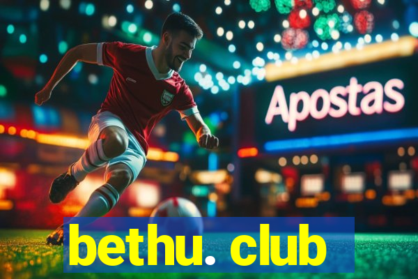 bethu. club