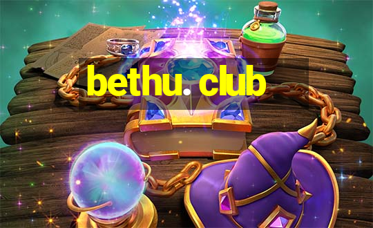 bethu. club