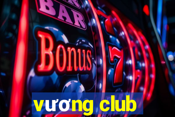 vương club