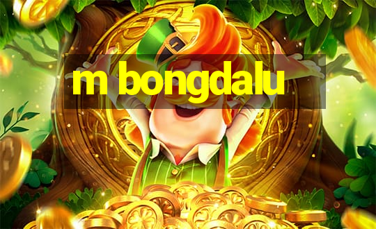 m bongdalu