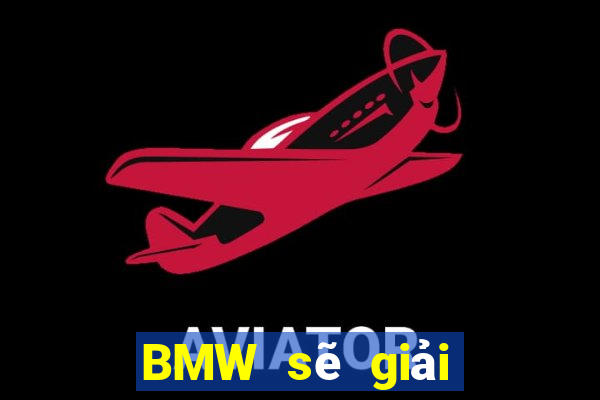 BMW sẽ giải trí trên mạng