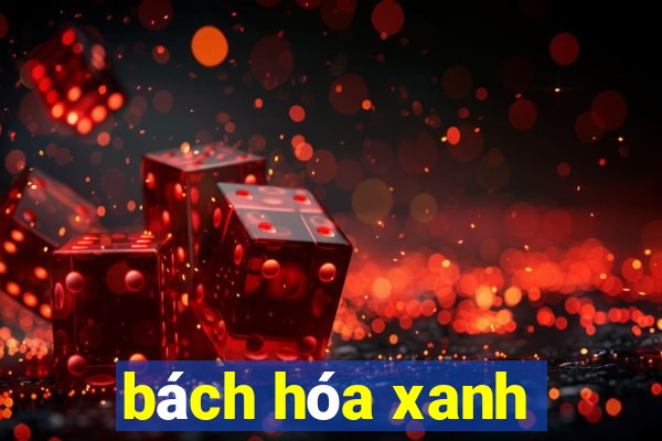 bách hóa xanh