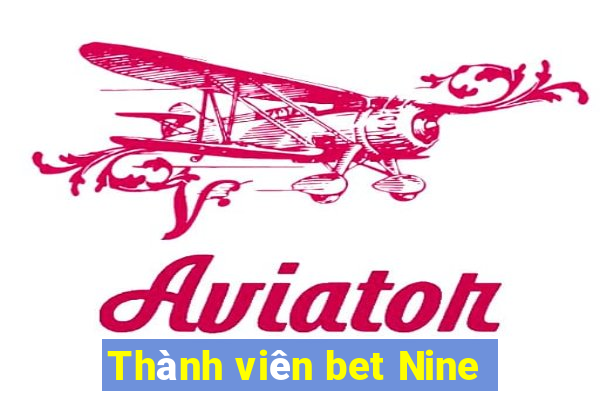 Thành viên bet Nine