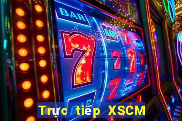 Trực tiếp XSCM Thứ 3