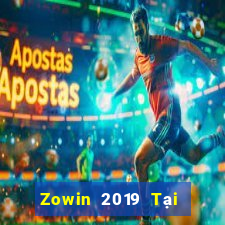 Zowin 2019 Tại Game Bài B52 Đổi Thưởng