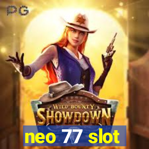 neo 77 slot