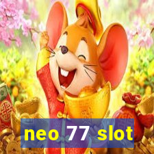 neo 77 slot