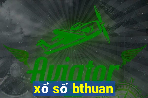 xổ số bthuan