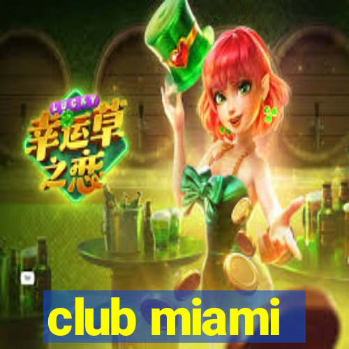 club miami