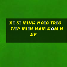 xổ số minh ngọc trực tiếp miền nam hôm nay