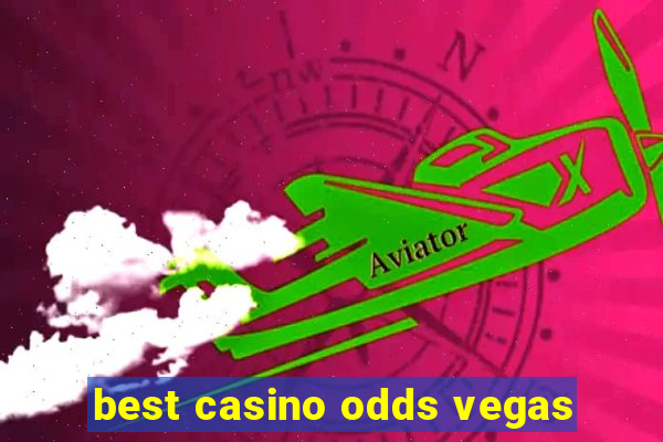 best casino odds vegas