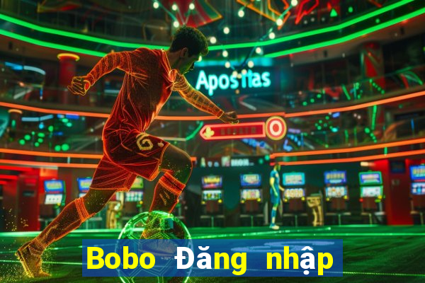 Bobo Đăng nhập trực tuyến