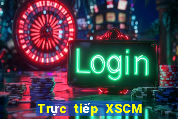 Trực tiếp XSCM ngày 4