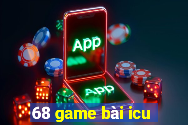 68 game bài icu