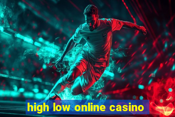 high low online casino