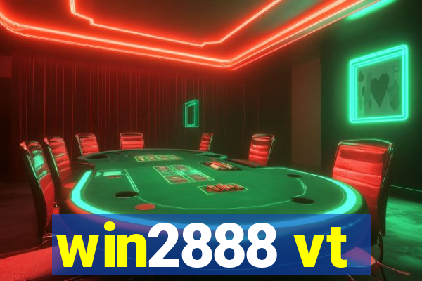 win2888 vt