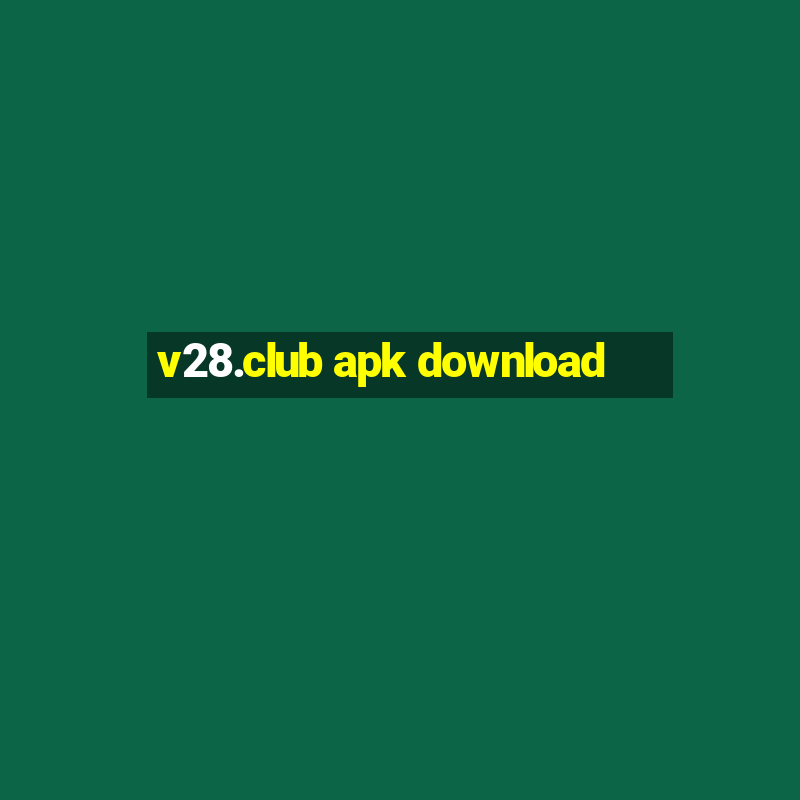 v28.club apk download