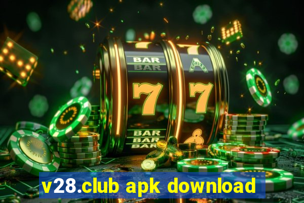 v28.club apk download