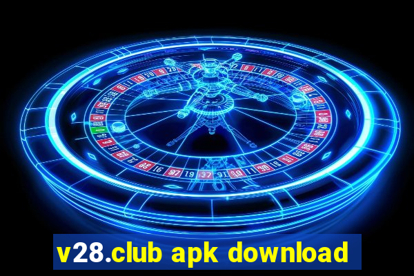 v28.club apk download