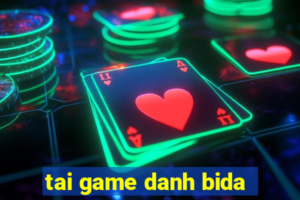 tai game danh bida