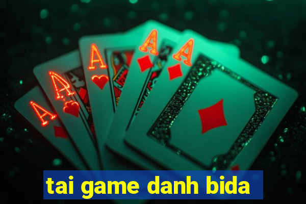 tai game danh bida