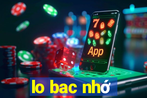 lo bac nhớ