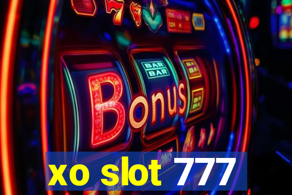 xo slot 777